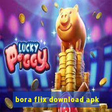 bora flix download apk